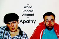 The World Attempt at Apathy.